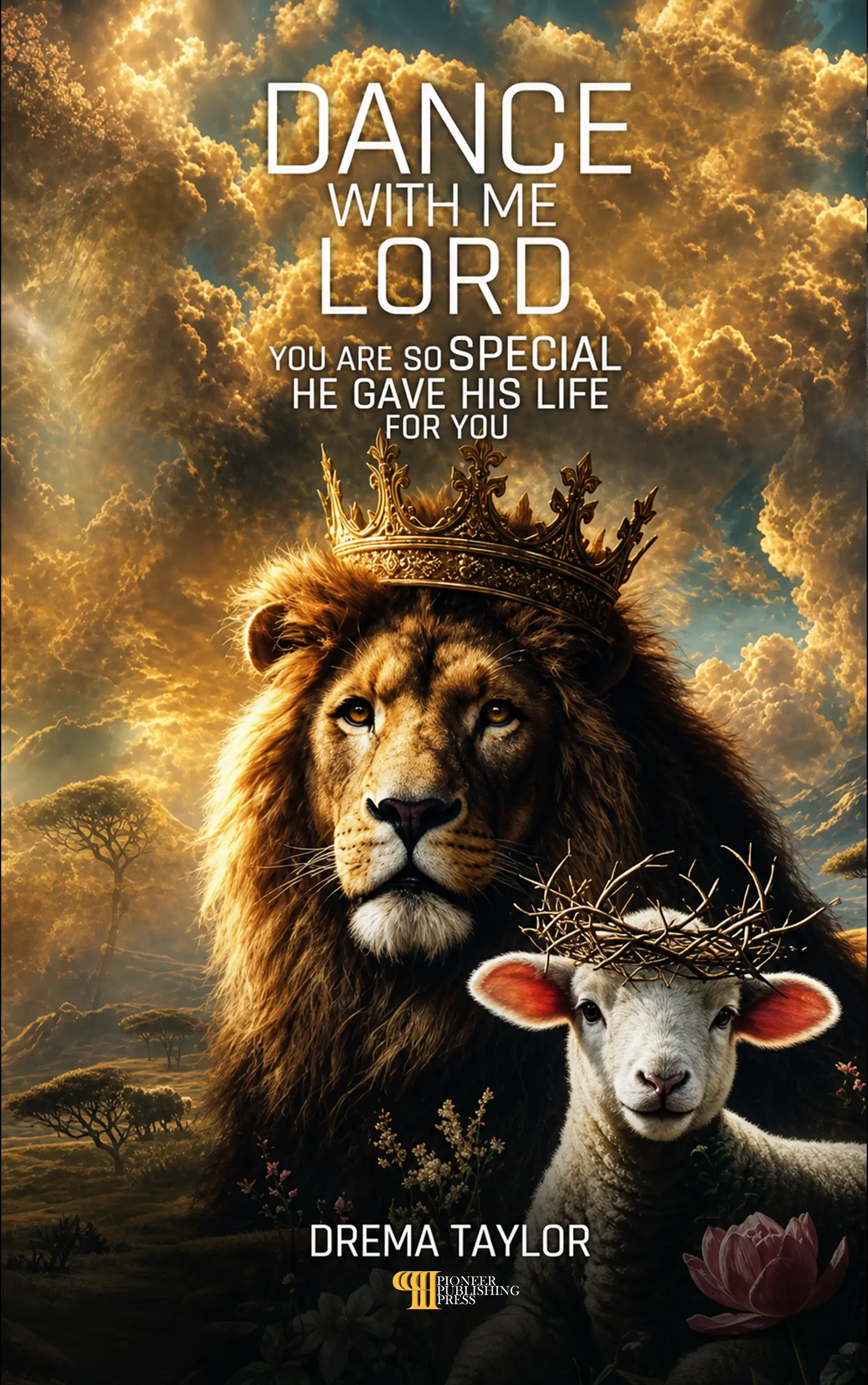 Dance With Me, Lord by  Drema Taylor published by Pioneer Publishing Press